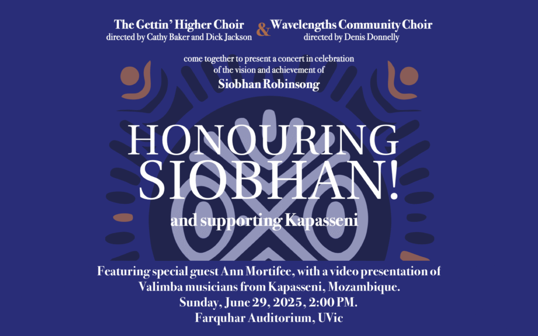 “Honouring Siobhan” Together with Wavelengths Community Choir and Special Guest, Ann Mortifee